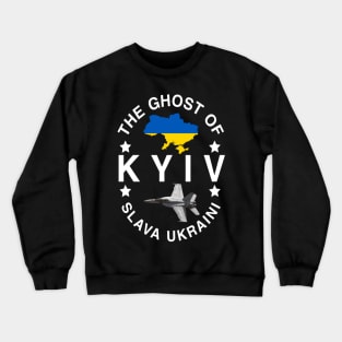 The Ghost Of Kyiv Slava Ukraini Crewneck Sweatshirt